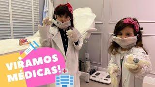 Bella e Sofia viraram médicas