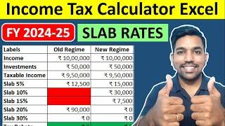 Income Tax Calculator FY 2024-25 in EXCEL | Old vs New Tax Regime Calculation