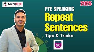 [90/90]  NEW STRATEGIES PTE SPEAKING - REPEAT SENTENCE TIPS AND TRICKS 2025 || PTE BY NIKHIL