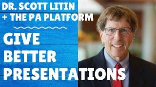 Better Presentations + Improve Medical Speaking Skills - Dr. Scott Litin