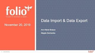 FOLIO Forum: FOLIO Data Import and Data Export