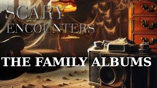 Sauls' Scary Encounters - The Family Albums