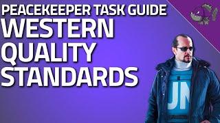 Western Quality Standards - Peacekeeper Task Guide - Escape From Tarkov