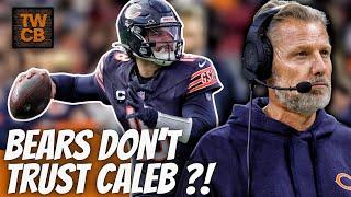 Chicago Bears Coaching Staff Doesnt Trust Caleb WIlliams ?! BEARS FANS DONT TRUST YOU !!!