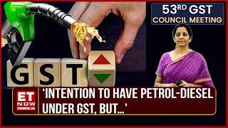 GST Council Meet Outcome | Central Govt Intent To Have Petrol-Diesel Under GST, Depends On Sates Now