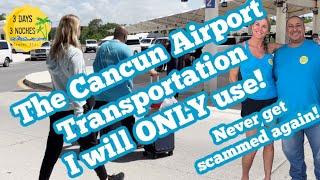 Best Cancun Airport Transportation | Avoid Scams at the Cancun Airport
