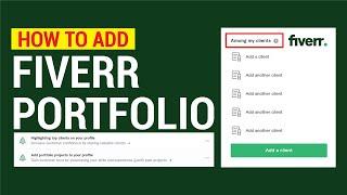 How to add Portfolio on Fiverr - Add Your Top Client on Fiverr - More Orders on Fiverr