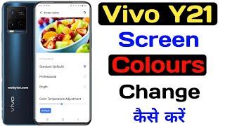 How To Vivo Y21 Screen Colour Setting ll How To Change Screen Colours Vivo Y21