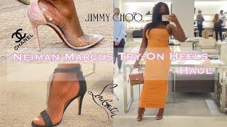 NEIMAN MARCUS TRY-ON HEELS HAUL | SABRINA CAZEAU