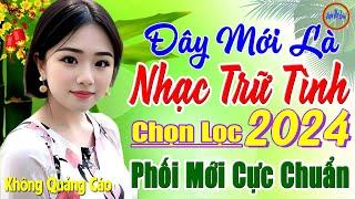 Đây Mới Là Nhạc Trữ Tình Hay Nhất 02/09/2024 - LK Nhạc Sống Thôn Quê Bolero REMIX Phê Cực Êm Tai