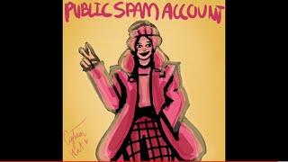 Public Spam Account Fanart because she is a QUEEN
