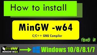 how to install MingGW w64 on windows 10 | (C/C++ Compiler)