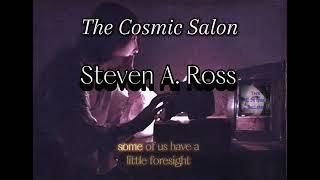 The Royal Rife Machine and More w Dr. Steven A. Ross on The Cosmic Salon