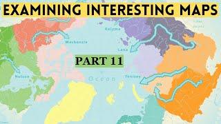 Examining Interesting Maps Part 11