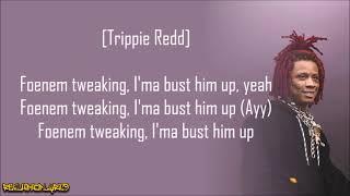 Trippie Redd - I Kill People! ft. Tadoe & Chief Keef (Lyrics)