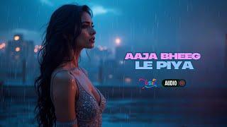 Aaja Bheeg Le Piya | New Song 2025 | Romantic Song | Hindi Audio Song | Rupali Jagga