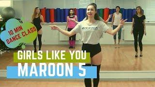 Dance class 10 min | Maroon 5 - girls like you | TIME4BODY