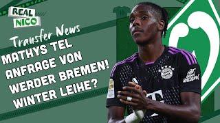 Mathys Tel Anfrage von Werder Bremen! / Leihe in der Rückrunde?