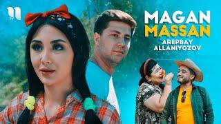 Arepbay Allaniyazov - Magan massan (Official Music Video)