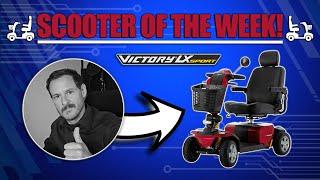 SCOOTER OF THE WEEK!  | I Picked the Victory LX Sport by Pride Mobility!