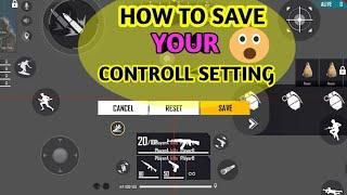 HOW TO SAVE YOUR CONTROL SETTING IN FREE FIRE ¶kaise ap apna freefire  control setting save karoge¶