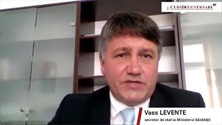 Vass LEVENTE (Ministerul Sănătății): Investițiile în sănătate - planurile pe termen mediu