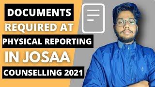 JOSAA/CSAB ADMISSION PROCESS | DOCUMENTS REQUIRED FOR ONLINE REPORTING |ONLINE REPORTING JOSAA #iit