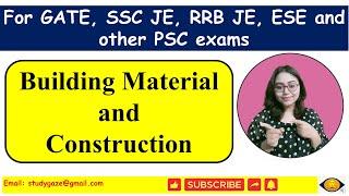 100 MCQs on Building materials and construction | GATE | SSC JE | RRB JE | BPSC | UPSC