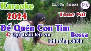 Karaoke Để Quên Con Tim | Bossa Nova | Tone Nữ (D,Tp:110) | Quốc Dân Karaoke