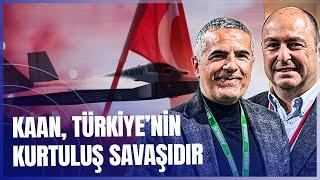 Milli Muharip Uçağı KAAN Türkiye'nin Havacılıktaki Kurtuluş Savaşıdır | Tolga Özbe KAAN'ı Anlattı