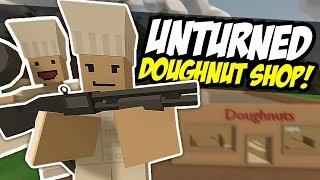 DOUGHNUT SHOP - Unturned RP (Funny Moments)