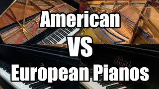 American VS European Pianos