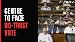 Parliament Monsoon Session: Government To Face No-Trust Vote In Parliament. Speaker To Decide When