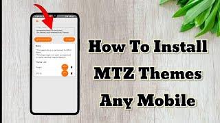 How To Install MTZ Themes In Any Xiaomi Redmi Poco Mobile | MTZ Theme Installer For Xiaomi