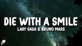 Lady Gaga, Bruno Mars - Die With A Smile (Lyrics)