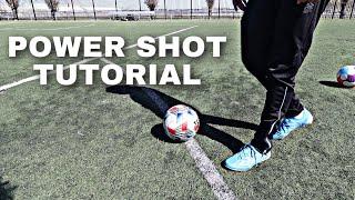 How To POWER SHOT TUTORIAL | JuanFooty