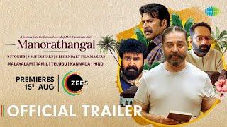 Manorathangal - Official Trailer | Kamal Haasan | Mohanlal | Mammootty | ZEE5 | Premieres 15th Aug