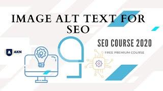 How to Write SEO Friendly Image Alt Text | part 22