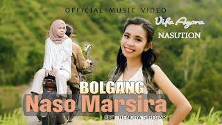 Vifa Agora Nasution - Bolgang Naso Marsira (Official Music Video)