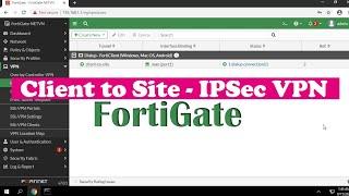 How to configure VPN Client to Site on FortiGate