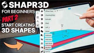 Shapr3D For BEGINNERS Part 2 - How To Create 3D Shapes