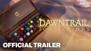 Final Fantasy XIV: Dawntrail - Official New Job Actions Trailer