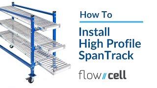 How To | Install High Profile SpanTrack in UNEX FlowCell