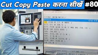 Program को Cut Copy Paste करना सीखें | how to copy and paste any programme in cnc | cnc program copy