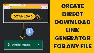 How to create Direct Download link for any file || Download Link Generator.