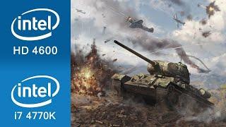 World of Tanks Blitz - Intel HD Graphics 4600 | Core i7 4770K | 24 GB RAM