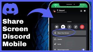 How To Share Your Screen On Discord Mobile (Full Tutorial)