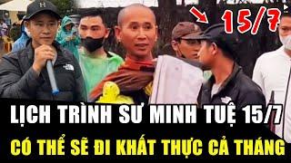 ANH THÌN VUI VẺ nói về lịch trình: Có thể sư Minh Tuệ SẼ KHẤT THỰC CẢ THÁNG ở Gia Lai | HP