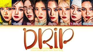 BABYMONSTER "DRIP" (8 Members) Lyrics|You As A Member