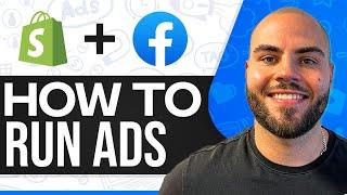 How To Run Facebook Ads For Shopify 2024 (Setup + Full Guide)